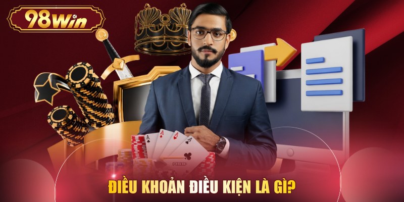 Điều khoản điều kiện là gì?